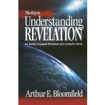Abbildung von Key to Understanding Revelation, The: An Easily Grasped Structure of a Complex Book