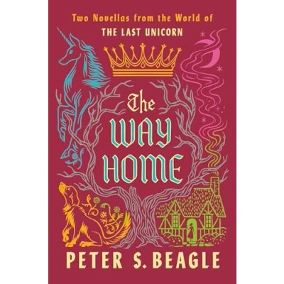 Abbildung von The Way Home: Two Novellas from World of Last Unicorn
