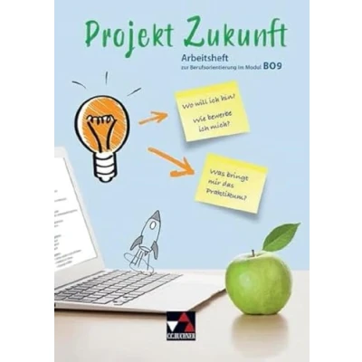 Abbildung von Projekt Zukunft / Arbeitsheft zur Berufsorientierung im Modul BO9