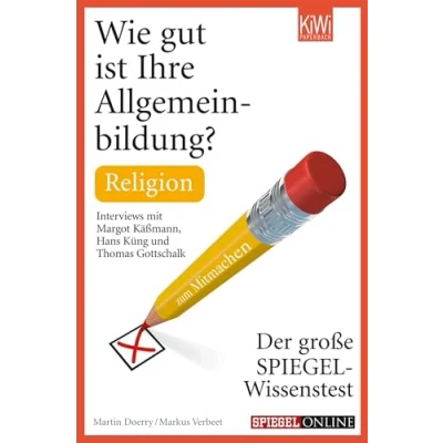 Abbildung von Wie gut ist Ihre Allgemeinbildung? Religion: Der große SPIEGEL Wissenstest zum Mitmachen
