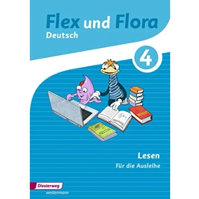 Abbildung von Flex und Flora Ausgabe 2013: Heft Lesen 4 Für die Ausleihe
