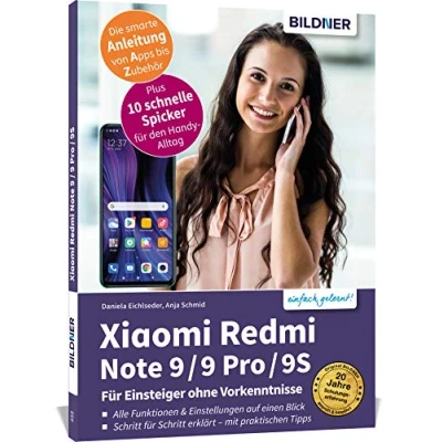 Abbildung von Xiaomi Redmi Note 9 / Pro 9S für Einsteiger ohne Vorkenntnisse: Die verständliche Anleitung Ihr Smartphone