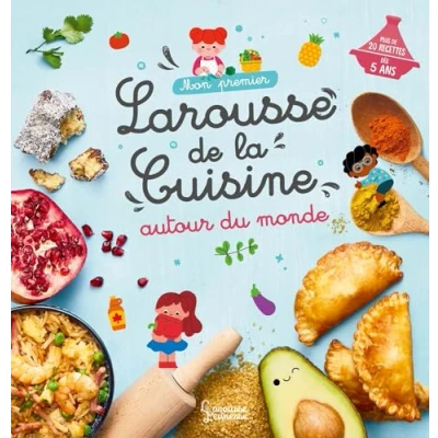 Abbildung von Mon premier Larousse de la cuisine autour du monde