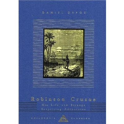 Abbildung von Robinson Crusoe: His Life and Strange Surprising Adventures (Everyman&#039;s Library CHILDREN&#039;S CLASSICS)