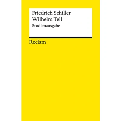 Abbildung von Wilhelm Tell. Studienausgabe: Schauspiel (Reclams Universal Bibliothek)