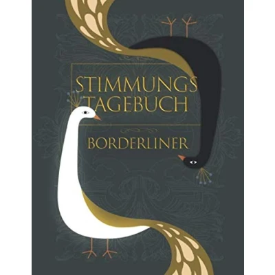 Abbildung von Stimmungstagebuch für Borderliner: Hilfe Betroffene mit Borderlinestörung Dein Selbsthilfebuch zum Ausfüllen und Ankreuzen