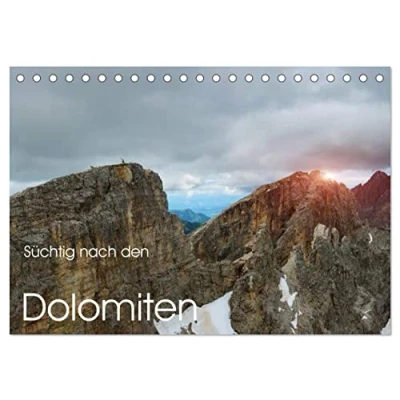 Abbildung von Süchtig nach den Dolomiten (Tischkalender 2025 DIN A5 quer), CALVENDO Monatskalender