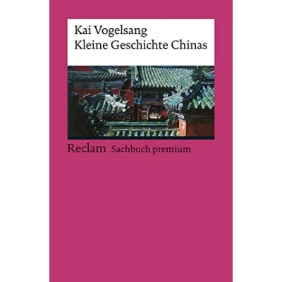 Abbildung von Kleine Geschichte Chinas (Reclams Universal Bibliothek)