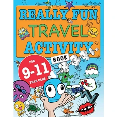 Abbildung von Really Fun Travel activity book For 9 11 year Olds: &amp; educational nine to eleven old children (Activity Books Kids)