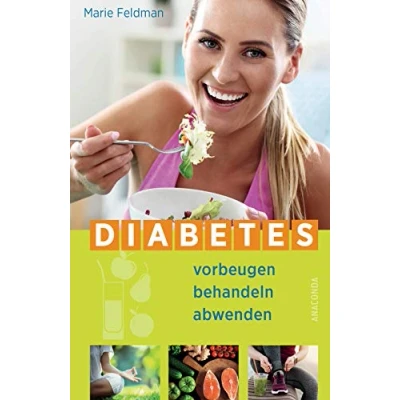 Abbildung von Diabetes vorbeugen, behandeln, abwenden (Prä Diabetes, Prädiabetes heilen)