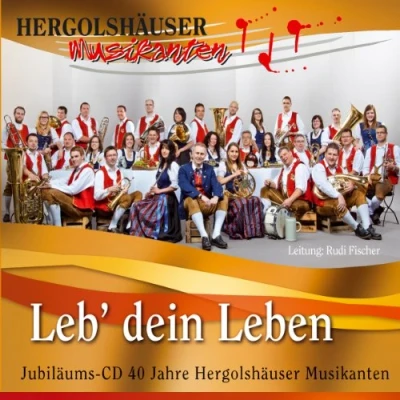Abbildung von Leb&#039; dein Leben ; Blasmusik aus Franken; Bayern