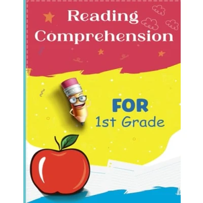 Abbildung von Reading Comprehension for Grade 1: Activities Workbook Ages 6 to 7: Questions and Main Idea Skills First 1 Homeschool or Classroom