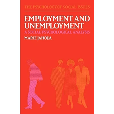 Abbildung von Employment and Unemployment: A Social Psychological Analysis (Psychology of Issues)