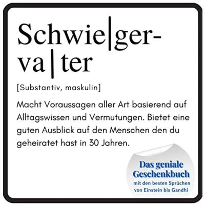 Abbildung von Schwiegervater: Das geniale Geschenkbuch mit den besten Sprüchen von Einstein bis Gandhi. perfekte Geschenk zum Geburtstag oder zu Weihnachten