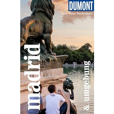 Abbildung von DuMont Reise Taschenbuch Reiseführer Madrid &amp; Umgebung: plus Reisekarte. Mit Autorentipps, Stadtspaziergängen und Touren.