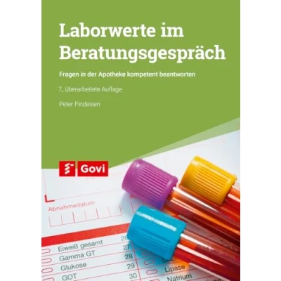 Abbildung von Laborwerte im Beratungsgespräch: Fragen in der Apotheke kompetent beantworten (Govi)