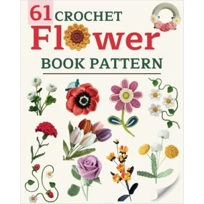 Abbildung von Crochet Flowers Book Pattern: 61 Beautiful Flower Patterns