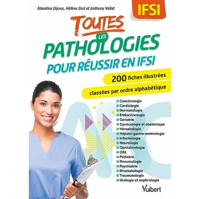 Abbildung von Toutes les pathologies pour réussir en IFSI: 200 fiches classées par ordre alphabétique et service de soins