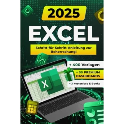 Abbildung von Excel: Umfassender Ratgeber für Anfänger und Fortgeschrittene in Office 365 2021 mit Formeln, Funktionen, Beispielen Tipps