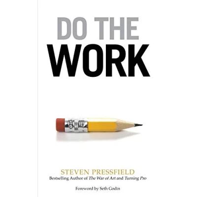 Abbildung von Do the Work: Overcome Resistance and Get Out of Your Own Way