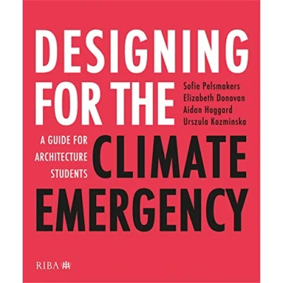 Abbildung von Designing for the Climate Emergency: A Guide Architecture Students