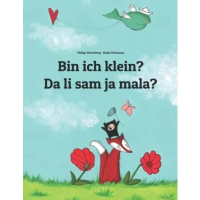 Abbildung von Bin ich klein? Da li sam ja mala?: Kinderbuch Deutsch Montenegrinisch (bilingual/zweisprachig) (Bilinguale Bücher (Deutsch Montenegrinisch) von Philipp Winterberg)