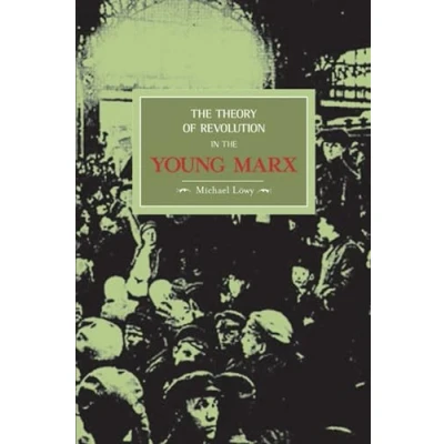 Abbildung von Theory of Revolution in the Young Marx: Historical Materialism, Volume 2