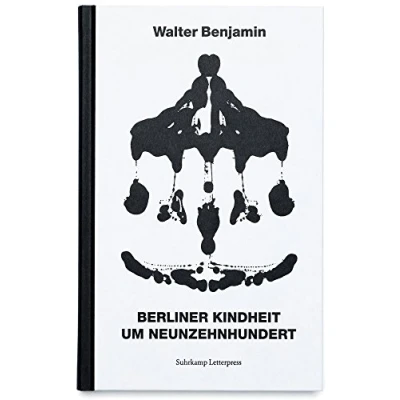 Abbildung von Berliner Kindheit um Neunzehnhundert: Fassung letzter Hand