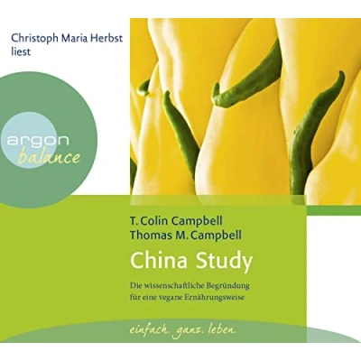 Abbildung von China Study: Die wissenschaftliche Begründung für eine vegane Ernährungsweise