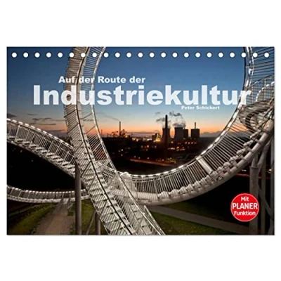 Abbildung von Auf der Route Industriekultur (Tischkalender 2025 DIN A5 quer), CALVENDO Monatskalender