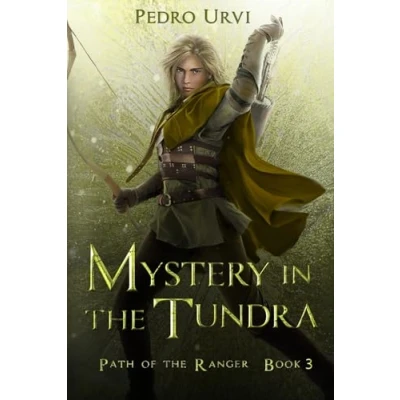 Abbildung von Mystery in the Tundra: (Path of Ranger Book 3)