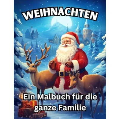 Abbildung von Weihnachten: Ein Malbuch für die ganze Familie