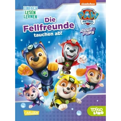Abbildung von PAW Patrol Aqua Pups: die Fellfreunde tauchen ab!: Einfach Lesen Lernen Erstlesebuch ab 5 Jahren für 1. Klasse mit Bildern und Comic Elementen von Chase, Skye, Coral &amp; Co. (5)