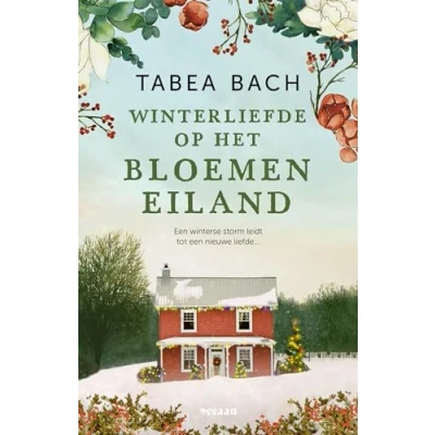 Abbildung von Winterliefde op het bloemeneiland: een winterse storm leidt tot nieuwe liefde... (Het bloemeneiland, 2.5)
