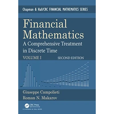 Abbildung von Financial Mathematics: A Comprehensive Treatment in Discrete Time (Chapman and Hall/Crc Mathematics)