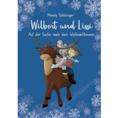 Abbildung von Wilbert und Lissi: Auf der Suche nach dem Weihnachtsmann