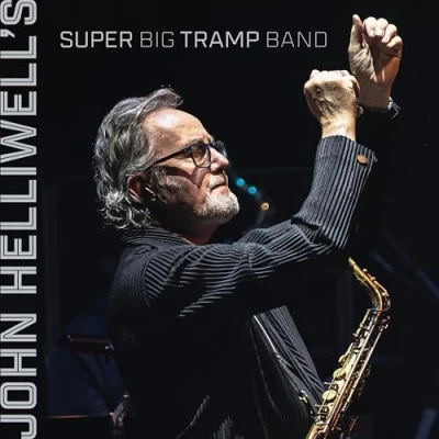 Abbildung von John Helliwell&#039;S Super Big Tramp Band [Vinyl LP]