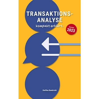 Abbildung von Transaktionsanalyse kompakt erklärt