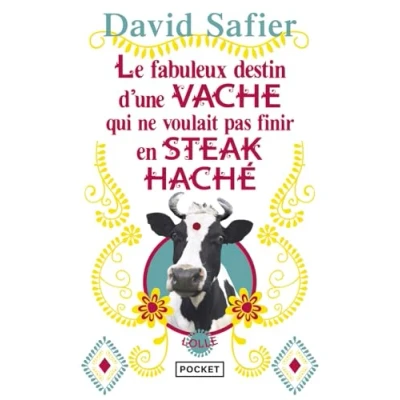 Abbildung von Le fabuleux destin d&#039;une vache qui ne voulait pas finir en steack haché