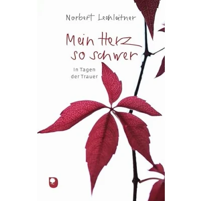 Abbildung von Mein Herz so schwer: In Tagen der Trauer (Edition Eschbach)
