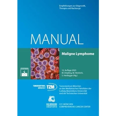 Abbildung von Maligne Lymphome: Empfehlungen zur Diagnostik, Therapie und Nachsorge (Manuale des Tumorzentrums München)