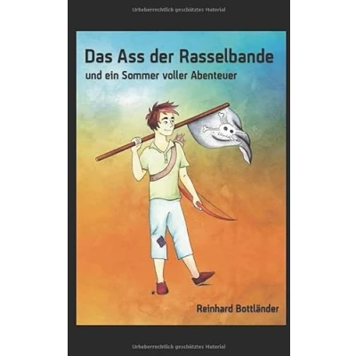 Abbildung von Das Ass der Rasselbande und ein Sommer voller Abenteuer