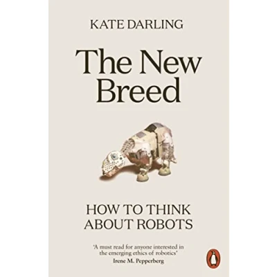 Abbildung von The New Breed: How to Think About Robots