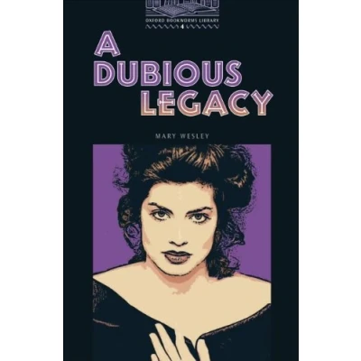 Abbildung von Oxford Bookworms Library: 9. Schuljahr, Stufe 2 A Dubious Legacy Bisherige Ausgabe: Reader