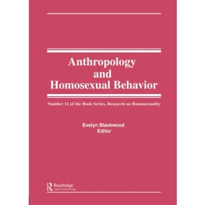 Abbildung von Anthropology and Homosexual Behaviour: Anthropological Approaches to Behavior