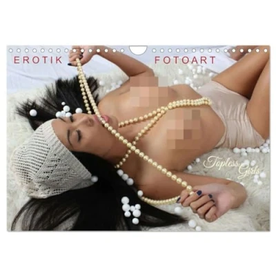 Abbildung von EROTIK FOTOART Topless Girls (Wandkalender 2025 DIN A4 quer), CALVENDO Monatskalender