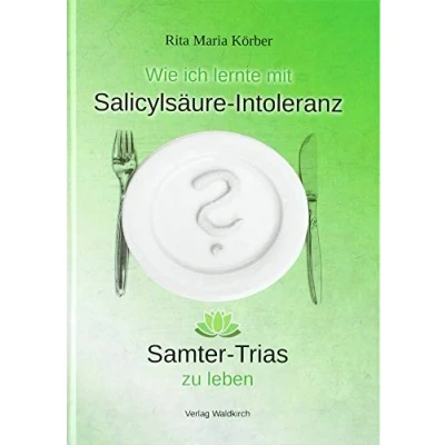 Abbildung von Wie ich lernte mit Salicylsäure Intoleranz Samter Trias zu leben
