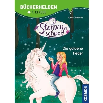 Abbildung von Sternenschweif, Bücherhelden 1. Klasse, Die goldene Feder: Erstleser Kinder ab 6 Jahre