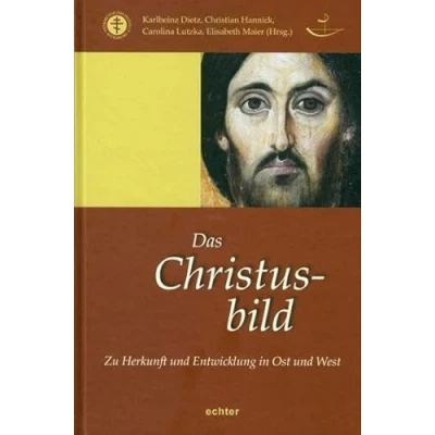 Abbildung von Das Christusbild: Zu Herkunft und Entwicklung in Ost West (Das östliche Christentum)