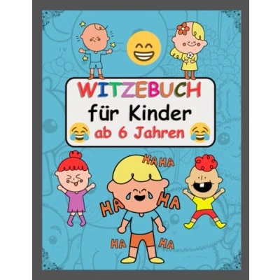 Abbildung von Witzebuch für Kinder ab 6 jahren: Riesige Sammlung lustiger Witze Kinder, Super lustige Witze, Zungenbrecher und mehr!